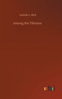 bokomslag Among the Tibetans