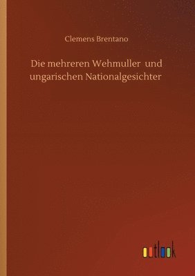 bokomslag mehreren Wehmuller und ungarischen Nationalgesichter