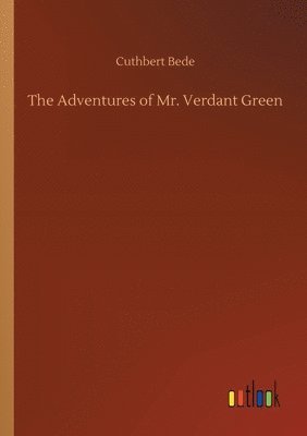 bokomslag The Adventures of Mr. Verdant Green