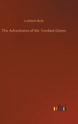 Adventures of Mr. Verdant Green