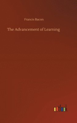 The Advancement of Learning 1