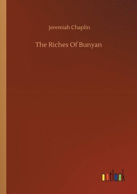 The Riches Of Bunyan 1