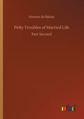 Petty Troubles of Married Life