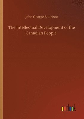 bokomslag Intellectual Development of the Canadian People