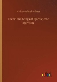 bokomslag Poems and Songs of Bjoernstjerne Bjoernson