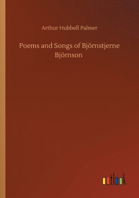 bokomslag Poems and Songs of Björnstjerne Björnson