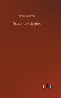 bokomslag The Story of Siegfried