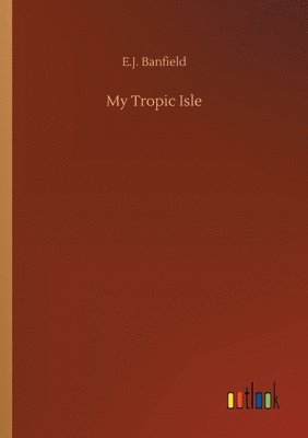 bokomslag My Tropic Isle