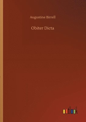 Augustine Birrell - Obiter Dicta, Häftad