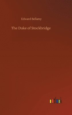 The Duke of Stockbridge 1