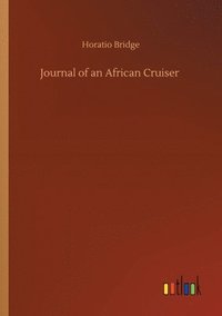 bokomslag Journal of an African Cruiser