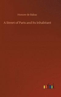 bokomslag Street of Paris and Its Inhabitant