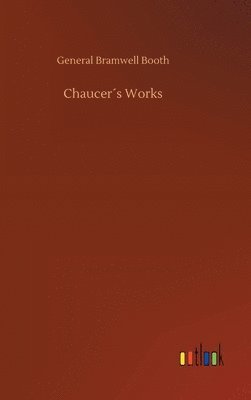 bokomslag Chaucer¿s Works