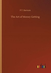 bokomslag Art of Money Getting