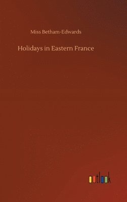 Holidays in Eastern France 1