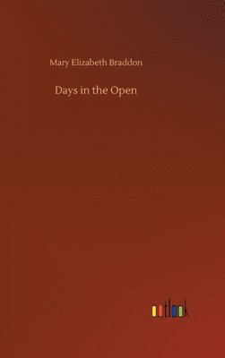 Days in the Open