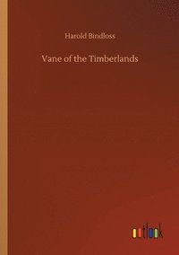 bokomslag Vane of the Timberlands