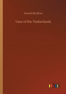 Vane of the Timberlands 1