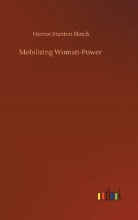 bokomslag Mobilizing Woman-Power