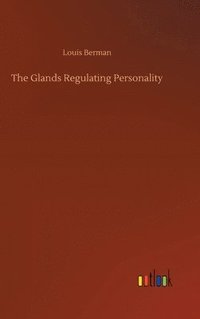 bokomslag Glands Regulating Personality
