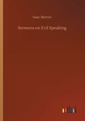 Sermons on Evil Speaking 1