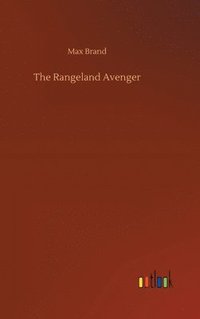 bokomslag The Rangeland Avenger