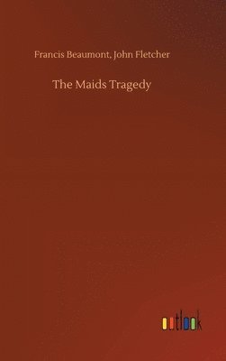 The Maids Tragedy 1