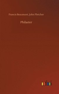 bokomslag Philaster