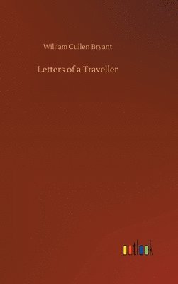 bokomslag Letters of a Traveller