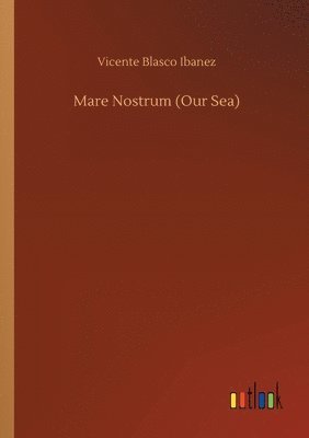bokomslag Mare Nostrum (Our Sea)
