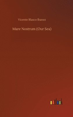 bokomslag Mare Nostrum (Our Sea)