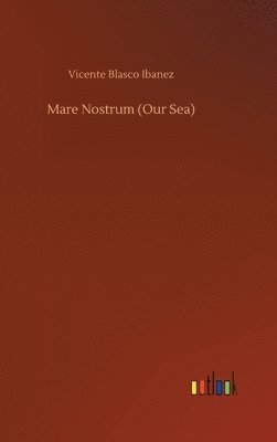 Mare Nostrum (Our Sea) 1