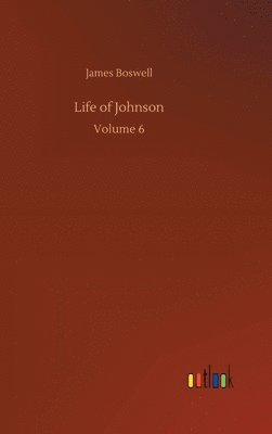 James Boswell - Life of Johnson, Inbunden