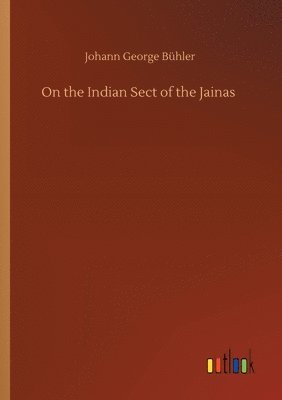 bokomslag On the Indian Sect of the Jainas