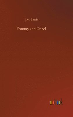 bokomslag Tommy and Grizel