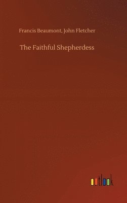 The Faithful Shepherdess 1