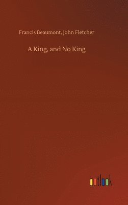 bokomslag A King, and No King