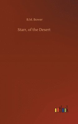 bokomslag Starr, of the Desert