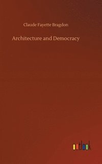 bokomslag Architecture and Democracy