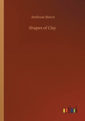 Shapes of Clay