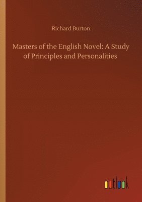 bokomslag Masters of the English Novel