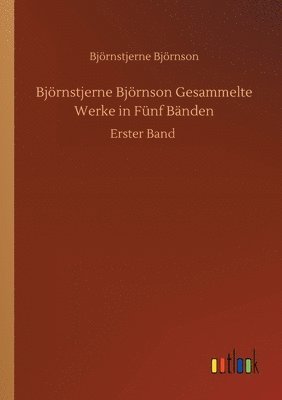 bokomslag Bjrnstjerne Bjrnson Gesammelte Werke in Fnf Bnden