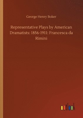 Representative Plays by American Dramatists