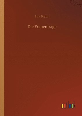 Die Frauenfrage 1