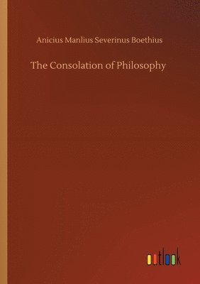 The Consolation of Philosophy 1