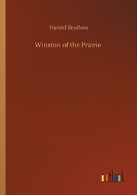 bokomslag Winston of the Prairie