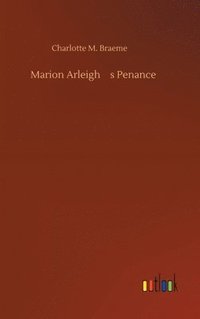 bokomslag Marion Arleigh's Penance