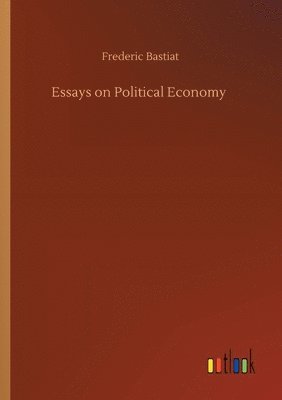 bokomslag Essays on Political Economy