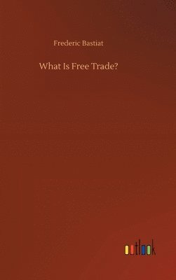 bokomslag What Is Free Trade?