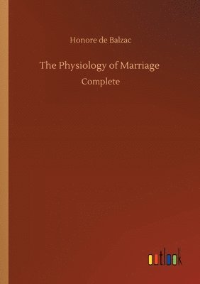 bokomslag The Physiology of Marriage